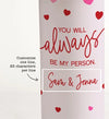 Always Be My Person Bouquet with Personalized Vase
